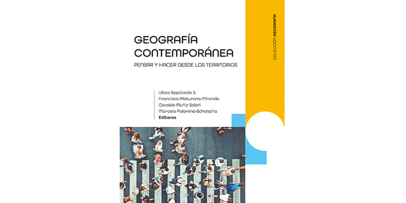 Cover of the book: "Geografía contemporánea – Pensar y hacer desde los territorios" [In Spanish]
